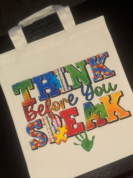 Think Before You Speak Tote